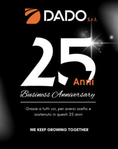 Anniversario Dado Srl 25 anni